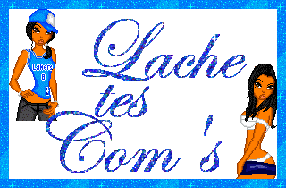 lache tes comm's